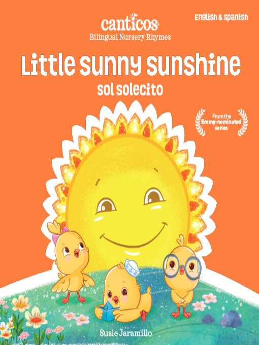 Title details for Little Sunny Sunshine / Sol Solecito by Susie Jaramillo - Available